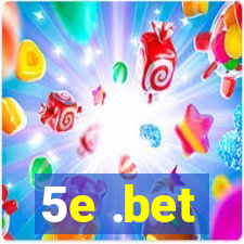 5e .bet